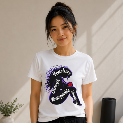 Fearless Women's Empowerment T-Shirt, Strong, Unstoppable & Limitless Tee