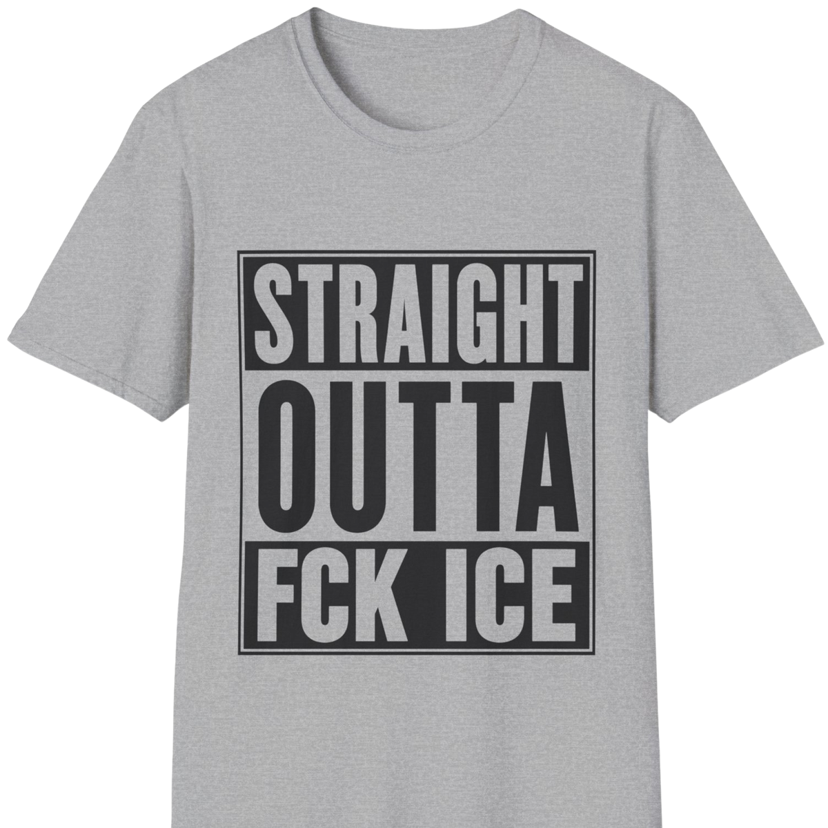 Straight Outta FCK ICE T-Shirt | Immigrant Rights Protest Tee