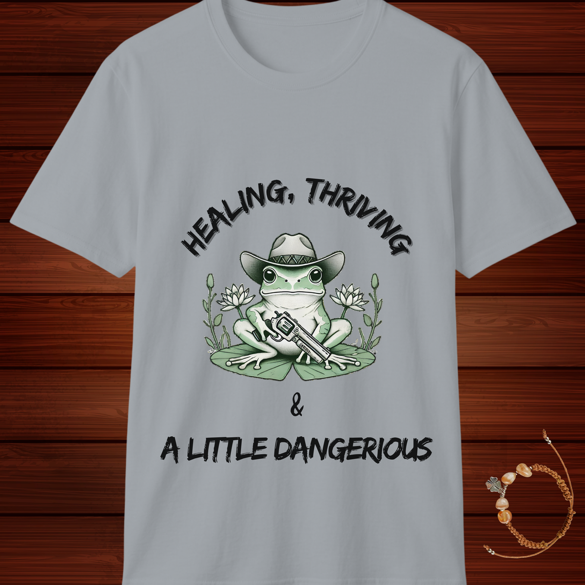 Healing, Thriving & A Little Dangerous T-Shirt | Funny Self-Growth Tee