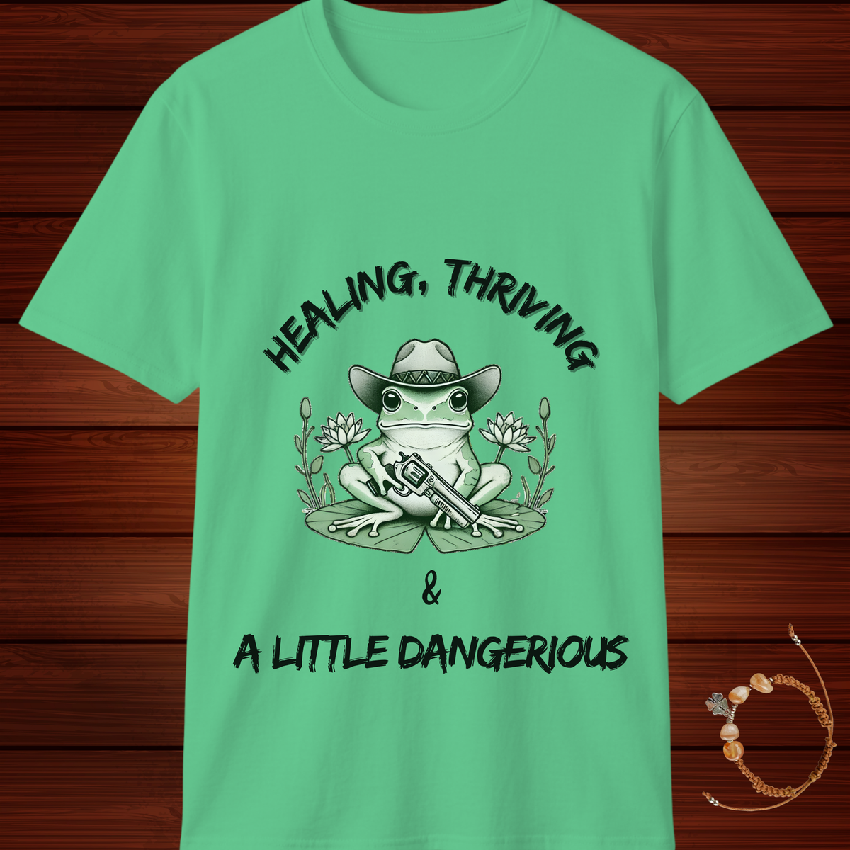 Healing, Thriving & A Little Dangerous T-Shirt | Funny Self-Growth Tee
