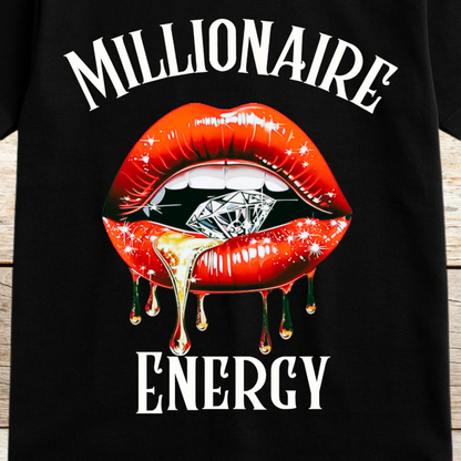 Millionaire Energy T-Shirt | Bold Money Mindset Graphic Tee