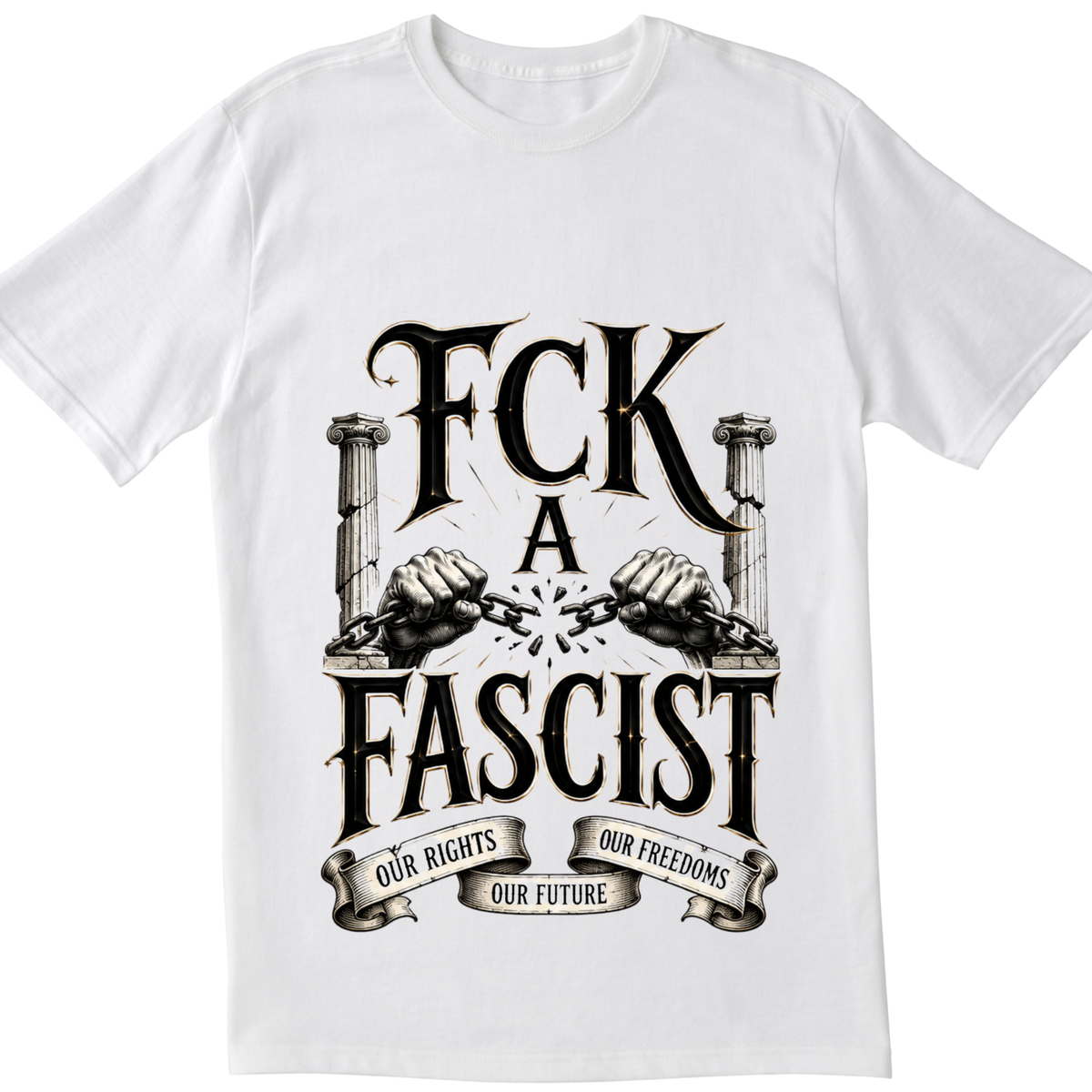 FCK Fascism T-Shirt | Anti-Fascism Statement Graphic Tee