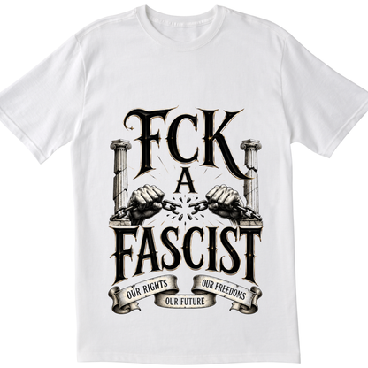 FCK Fascism T-Shirt | Anti-Fascism Statement Graphic Tee