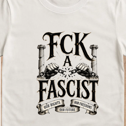 FCK Fascism T-Shirt | Anti-Fascism Statement Graphic Tee