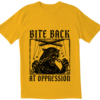 Bite Back at Oppression T-Shirt | Bold Resistance Graphic Tee