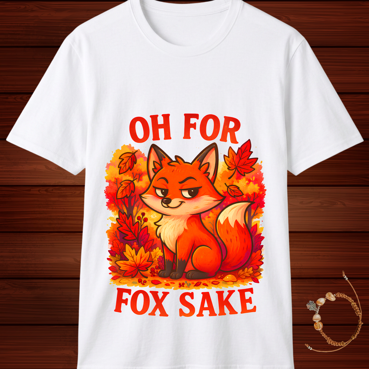 Oh For Fox Sake T-Shirt | Funny Sarcastic Fox Graphic Tee