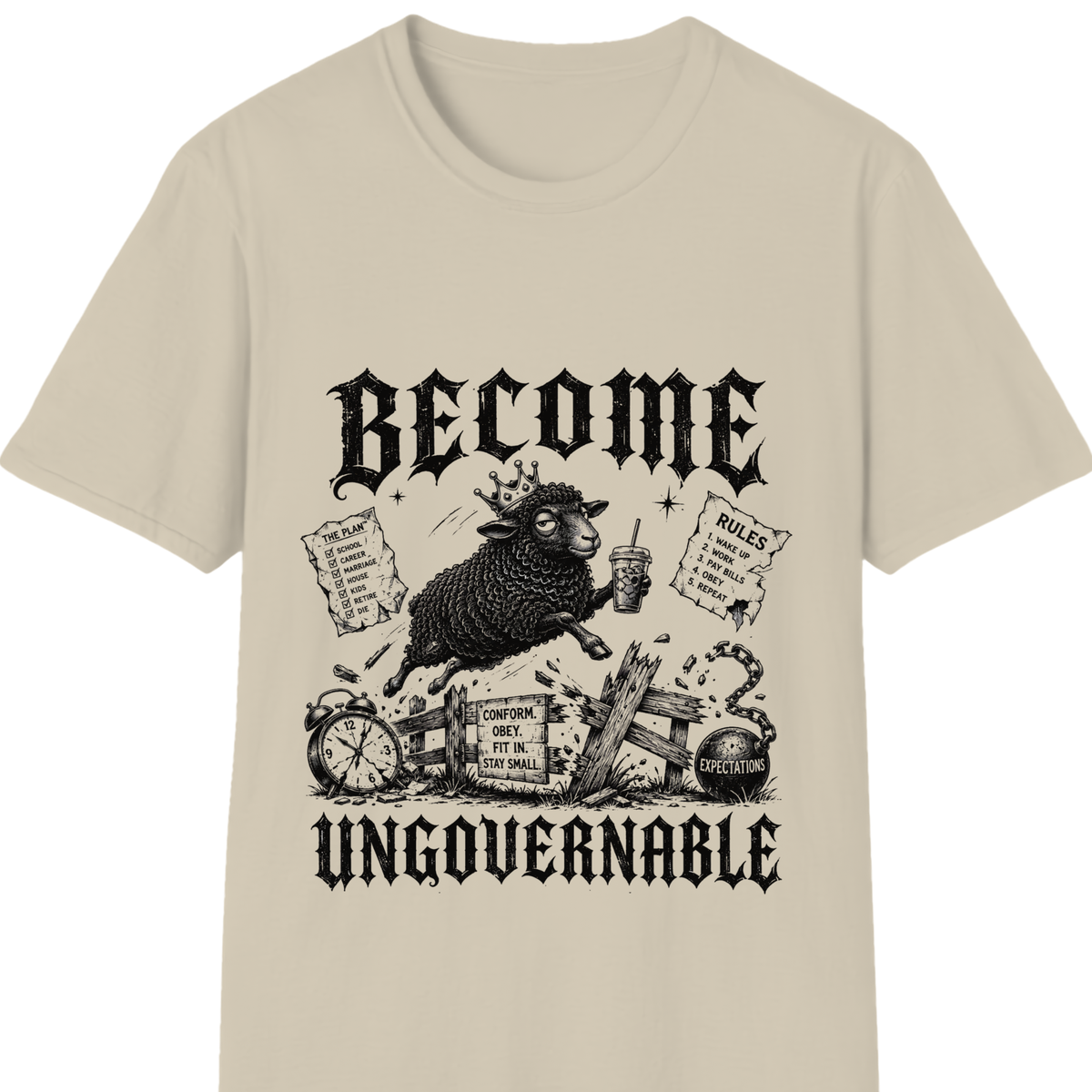 Become Ungovernable T-Shirt | Bold Rebel Statement Graphic Tee