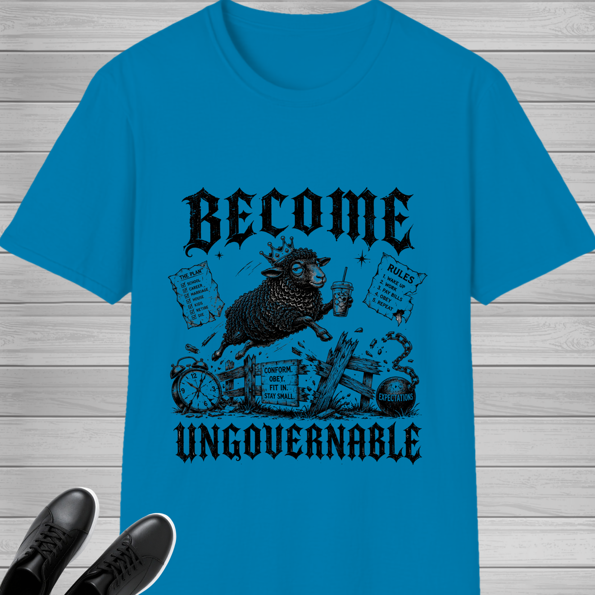 Become Ungovernable T-Shirt | Bold Rebel Statement Graphic Tee