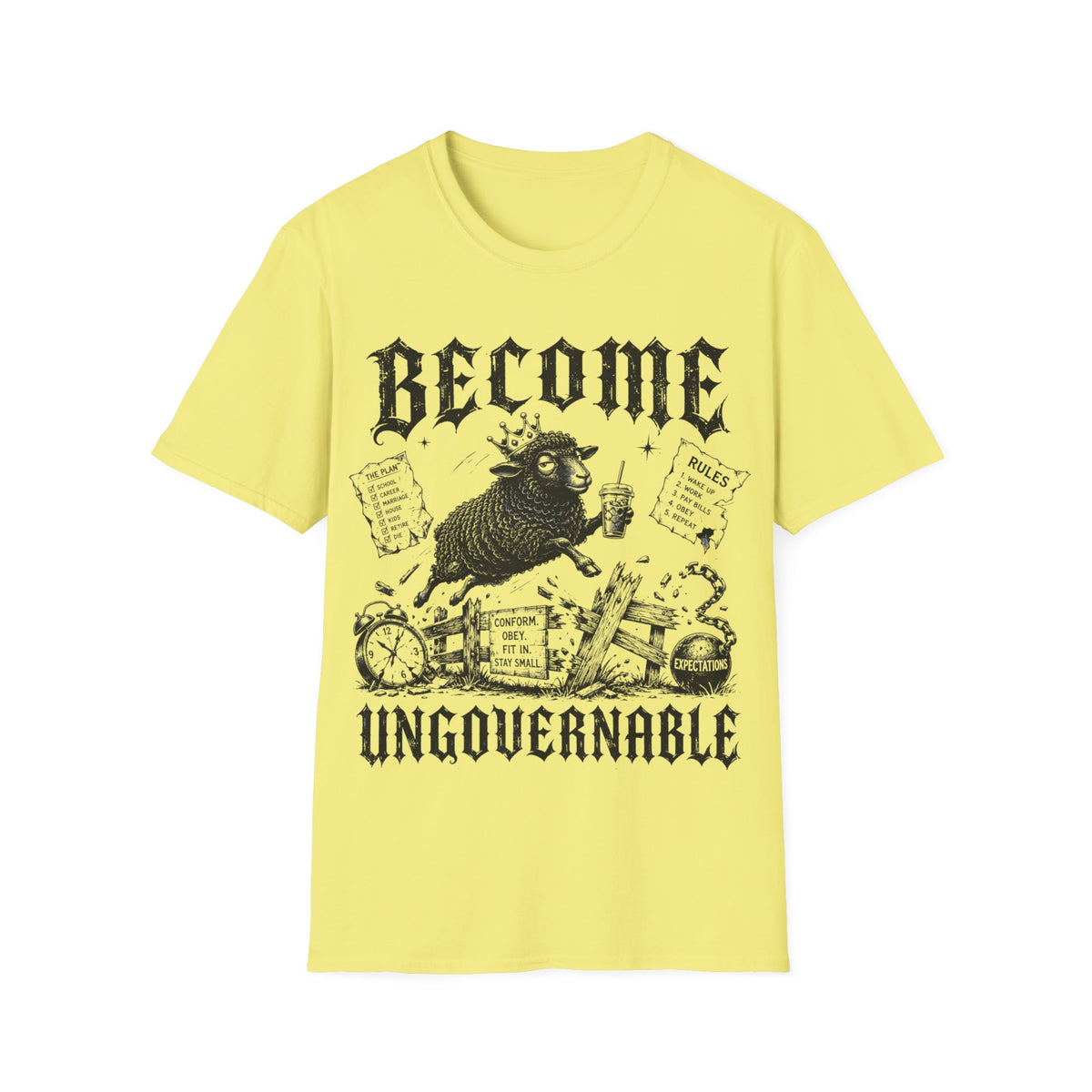 Become Ungovernable T-Shirt | Bold Rebel Statement Graphic Tee